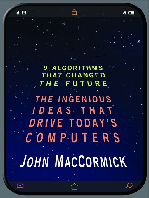 Title details for Nine Algorithms That Changed the Future by John MacCormick - Available